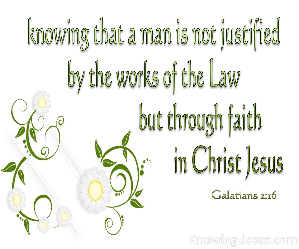 Galatians 2:16 Justified By Faith (green)